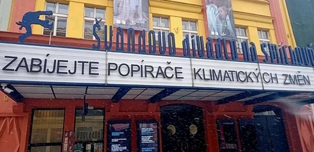Zabíjejte popírače klimatických změn, visí na divadle. Za 50 milionů. A je to sranda