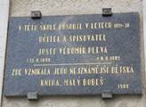 V místní škole napsal Josef Věromír Pleva Malého B...